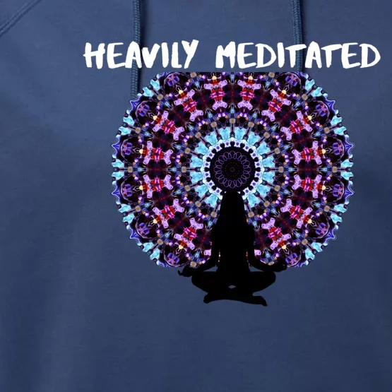 Heavily Meditated Zen Great Gift Yoga Cool Gift Zen Performance Fleece Hoodie