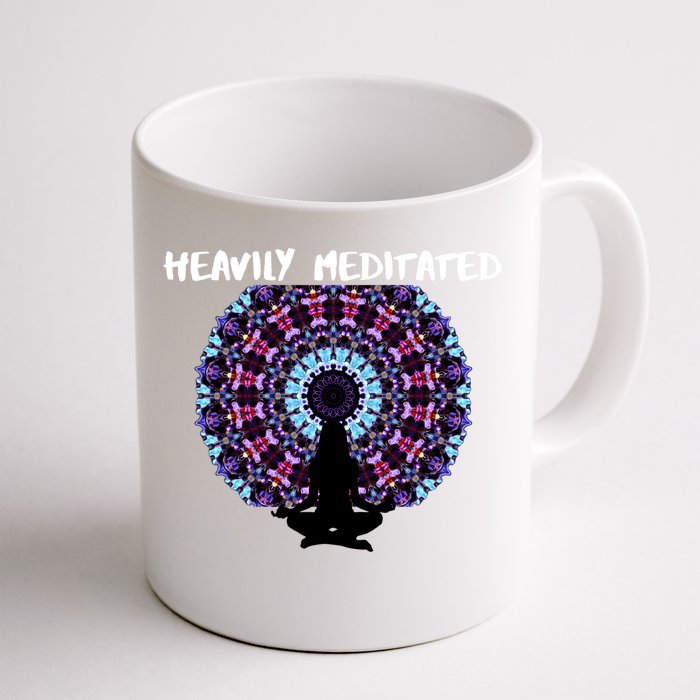 Heavily Meditated Zen Great Gift Yoga Cool Gift Zen Front & Back Coffee Mug