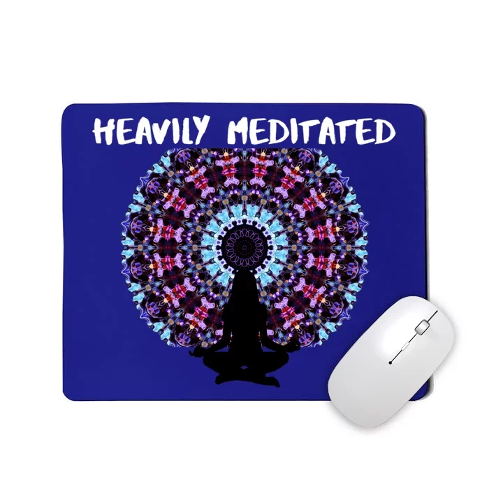 Heavily Meditated Zen Gift Yoga Gift Zen Mousepad