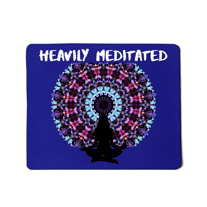 Heavily Meditated Zen Gift Yoga Gift Zen Mousepad