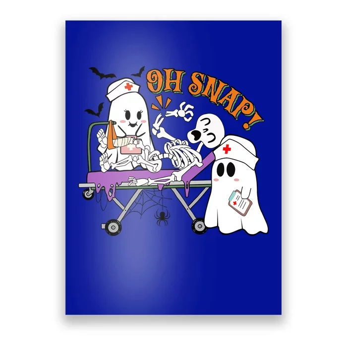 Halloween Nurse Boo Crew Oh Snap Funny Skeleton Bone Snap Gift Poster