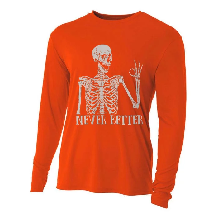 Halloween Never Better Skeleton Funny Skull Cooling Performance Long Sleeve Crew