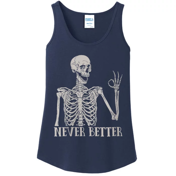 Halloween Never Better Skeleton Funny Skull Ladies Essential Tank