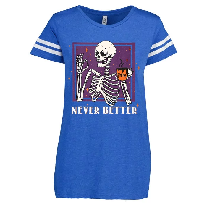 Halloween Never Better Skeleton Coffee Enza Ladies Jersey Football T-Shirt