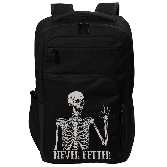 Halloween Never Better Skeleton Funny Skull Impact Tech Backpack