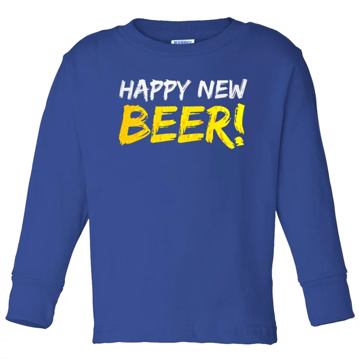 Happy New Beer Have Some New Year's Eve S! Beer New Year! Great Gift Toddler Long Sleeve Shirt