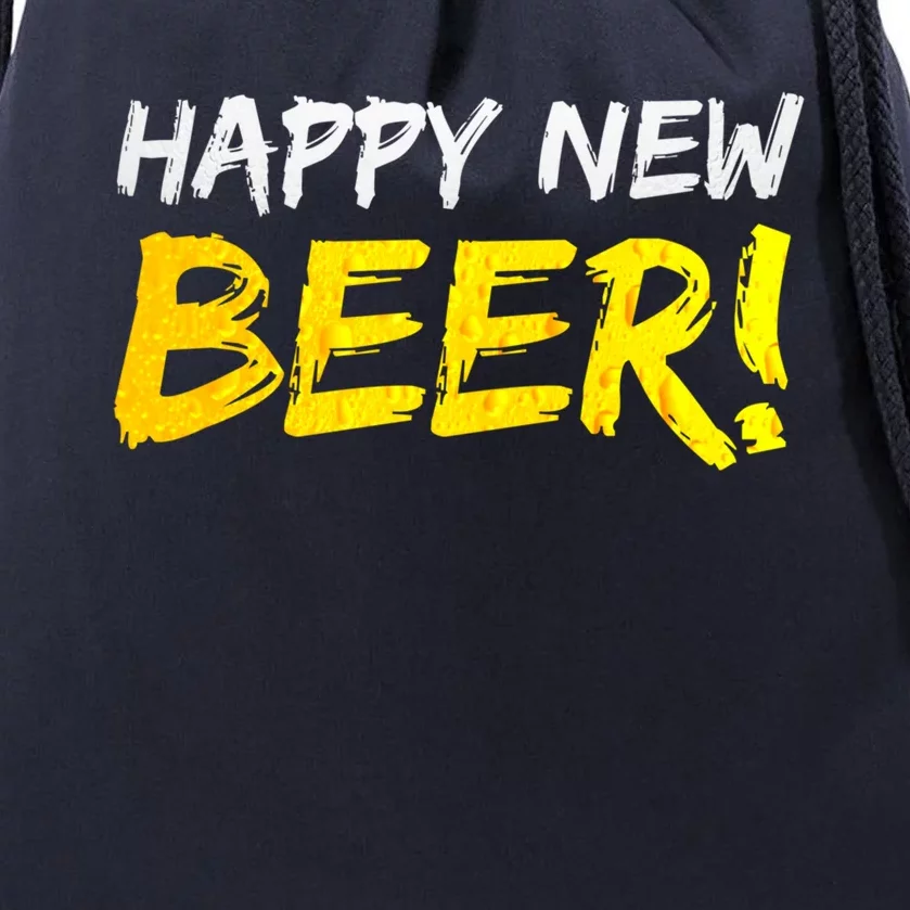 Happy New Beer Have Some New Year's Eve S! Beer New Year! Great Gift Drawstring Bag