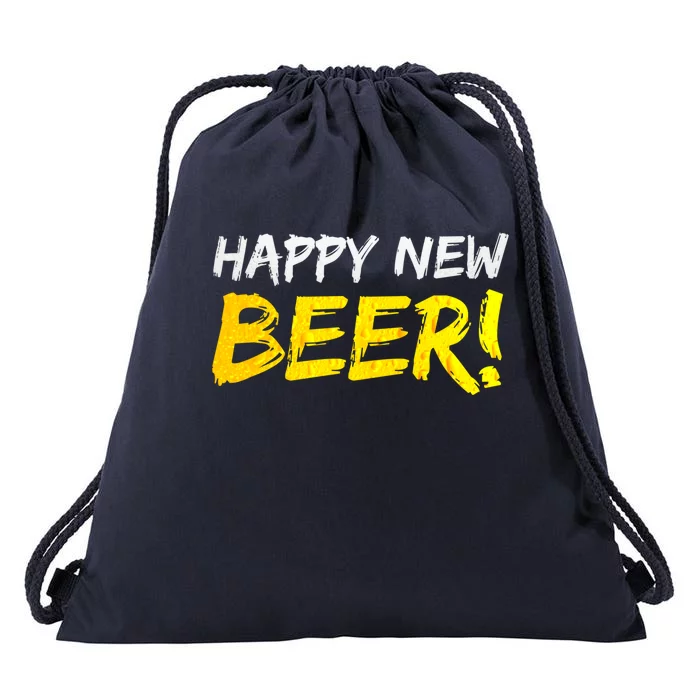 Happy New Beer Have Some New Year's Eve S! Beer New Year! Great Gift Drawstring Bag