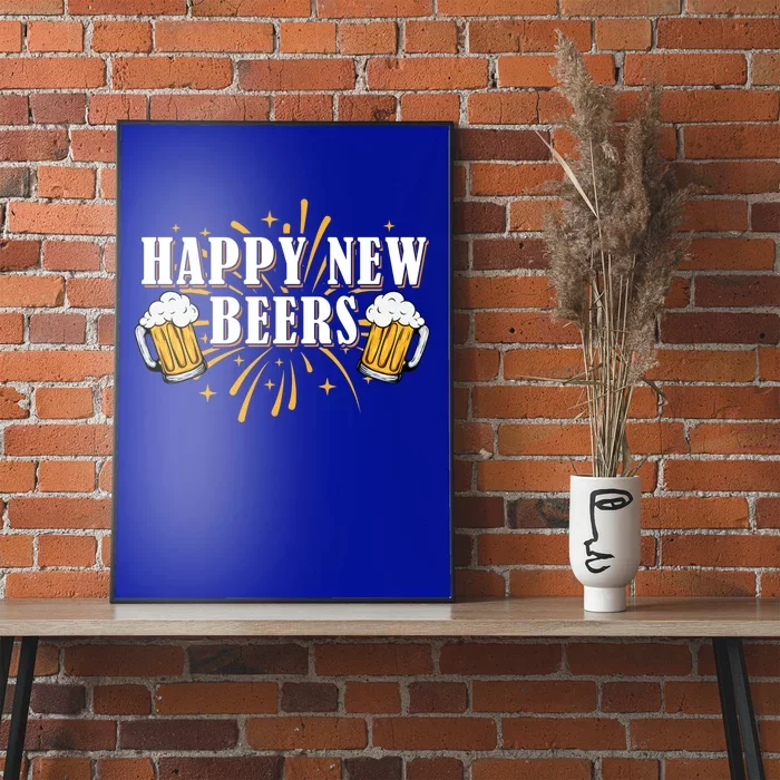 Happy New Beers Gift Holiday Season Beer Ing New Years Eve Gift Poster