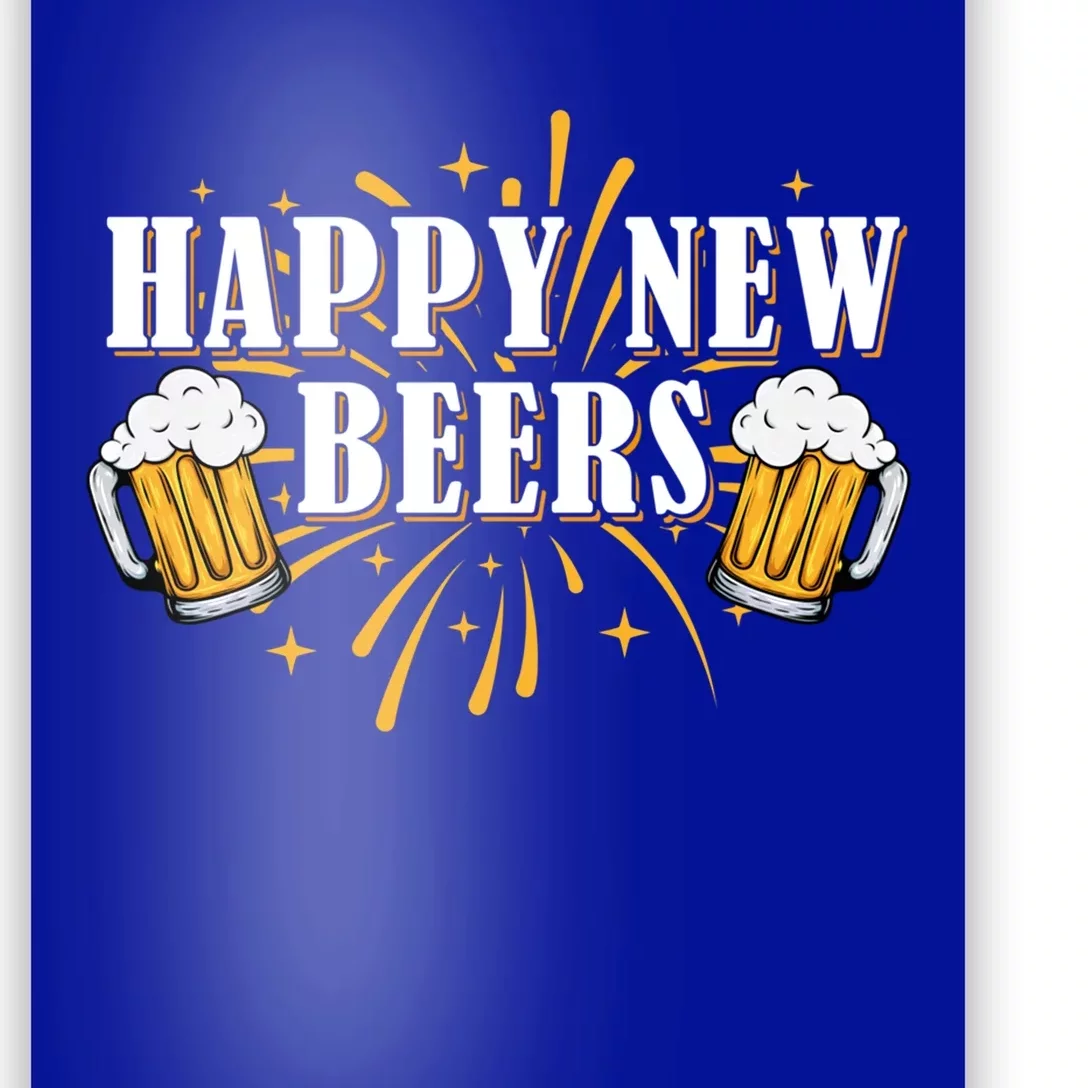 Happy New Beers Gift Holiday Season Beer Ing New Years Eve Gift Poster