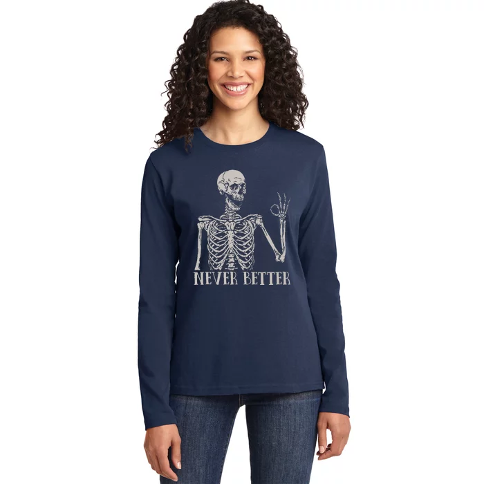 Halloween Never Better Skeleton Funny Skull Ladies Long Sleeve Shirt