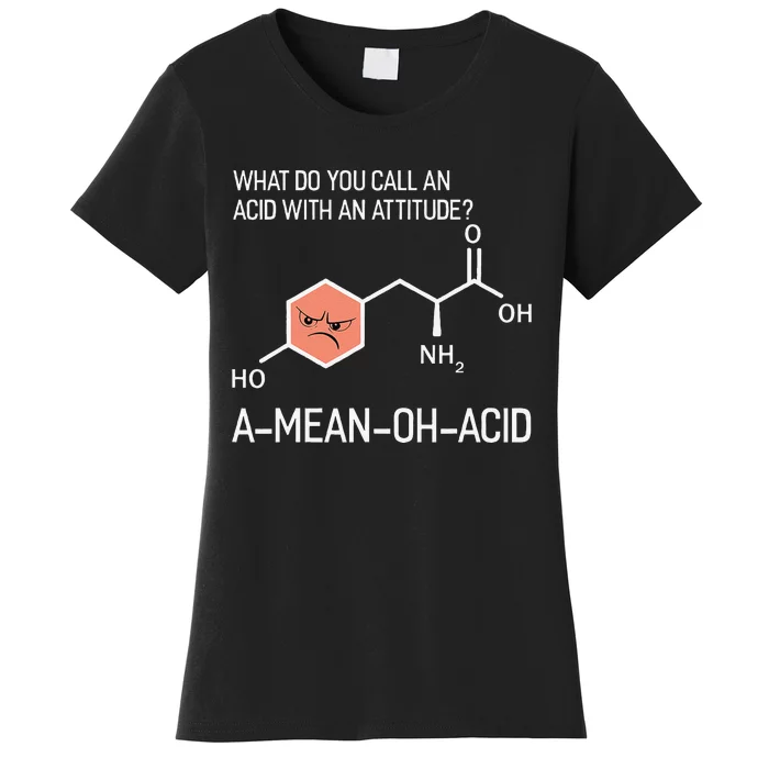 Humor Nerdy Chemistry Giftsamino Acid Women's T-Shirt