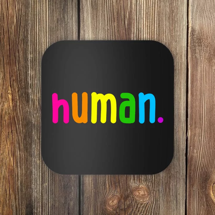 Human Neon Colorful Coaster