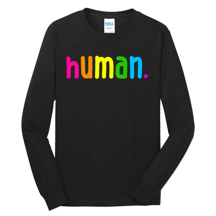 Human Neon Colorful Tall Long Sleeve T-Shirt