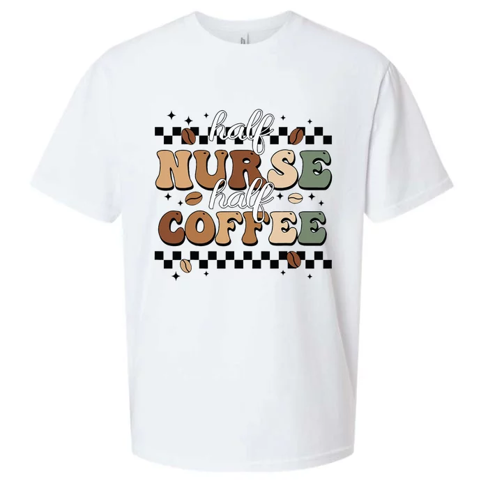 Half Nurse Coffee Nurse Gifts Nurse Week Gifts Funny Nurse Sueded Cloud Jersey T-Shirt