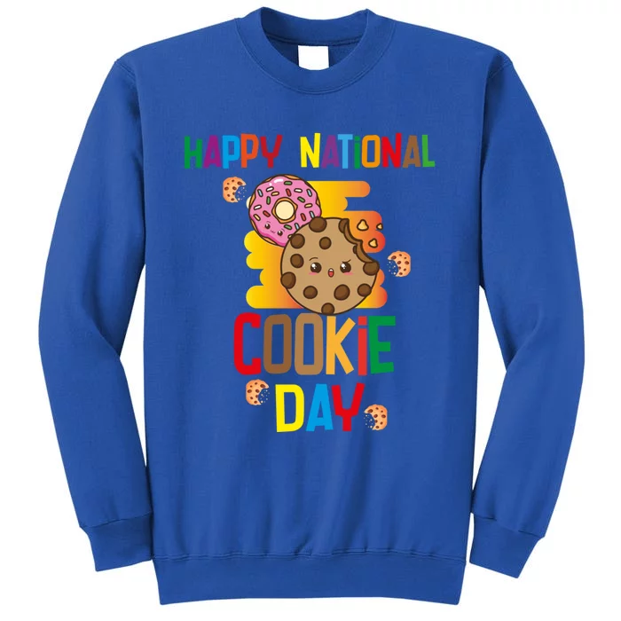 Happy National Cookie Day Chocolate Chip Cookie Meaningful Gift Sweatshirt