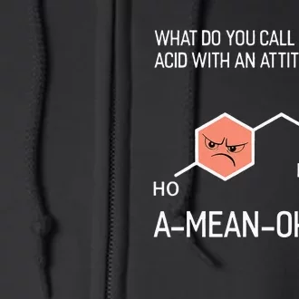 Humor Nerdy Chemistry GiftsAmino Acid Full Zip Hoodie