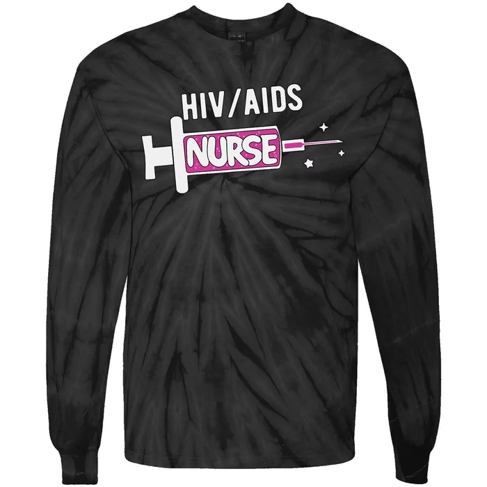 Hivaids Nurse Cute Palliative Care Nursing Unit Rn Tie-Dye Long Sleeve Shirt