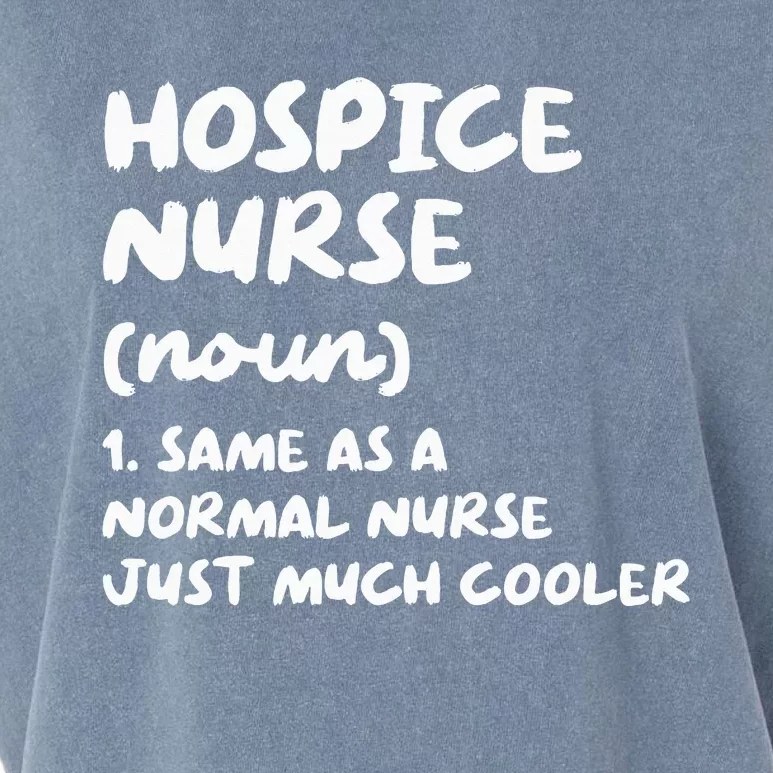 Hospice Nurse Definition Nursing Garment-Dyed Women's Muscle Tee