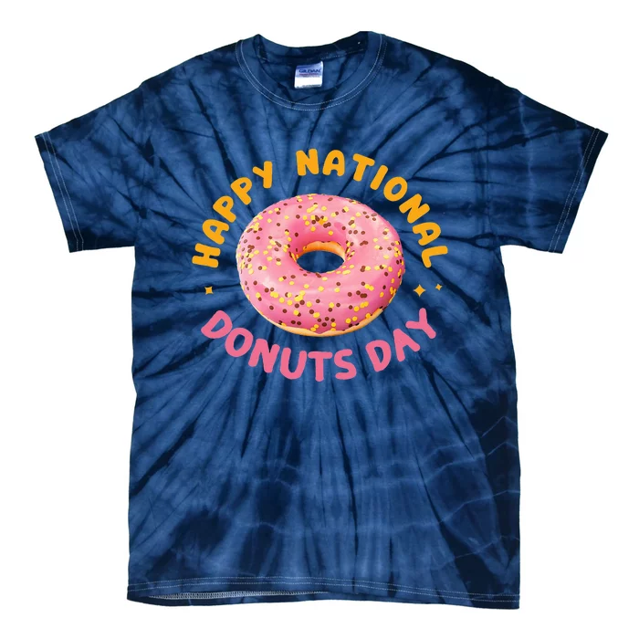 Happy National Donuts Day Design Happy National Donuts Day Tie-Dye T-Shirt