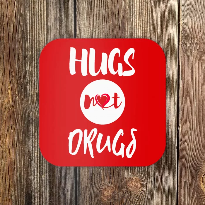 Hugs Not Drugs say no to drugs Red Ribbon week  gift Coaster