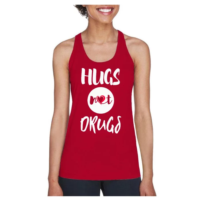 Hugs Not Drugs say no to drugs Red Ribbon week  gift Women's Racerback Tank