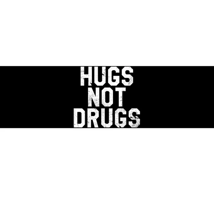 Hugs Not Drugs Distressed Jumbo Print Graphic Bumper Sticker