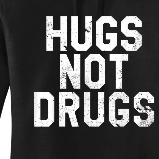 Hugs Not Drugs Distressed Jumbo Print Graphic Women's Pullover Hoodie