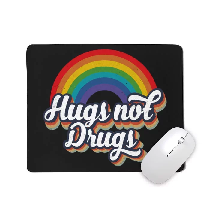 Hugs Not Drugs Rainbow Mousepad