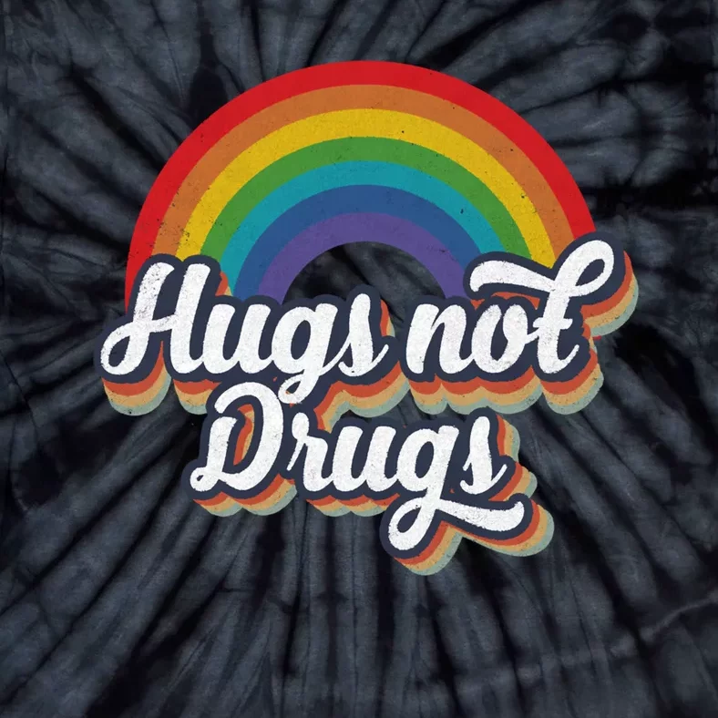 Hugs Not Drugs Rainbow Tie-Dye T-Shirt