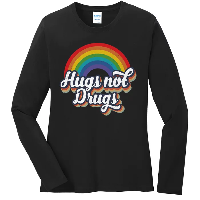 Hugs Not Drugs Rainbow Ladies Long Sleeve Shirt