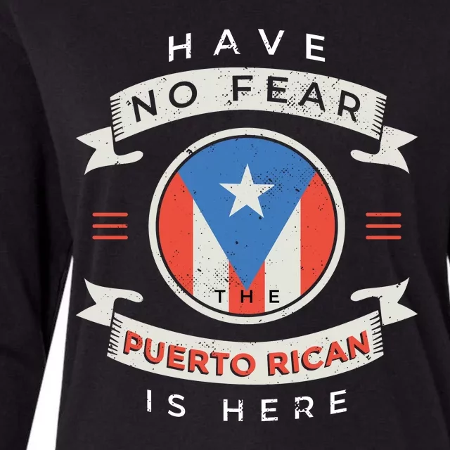 Have No Fear The Puerto Rican Is Here Womens Cotton Relaxed Long Sleeve T-Shirt