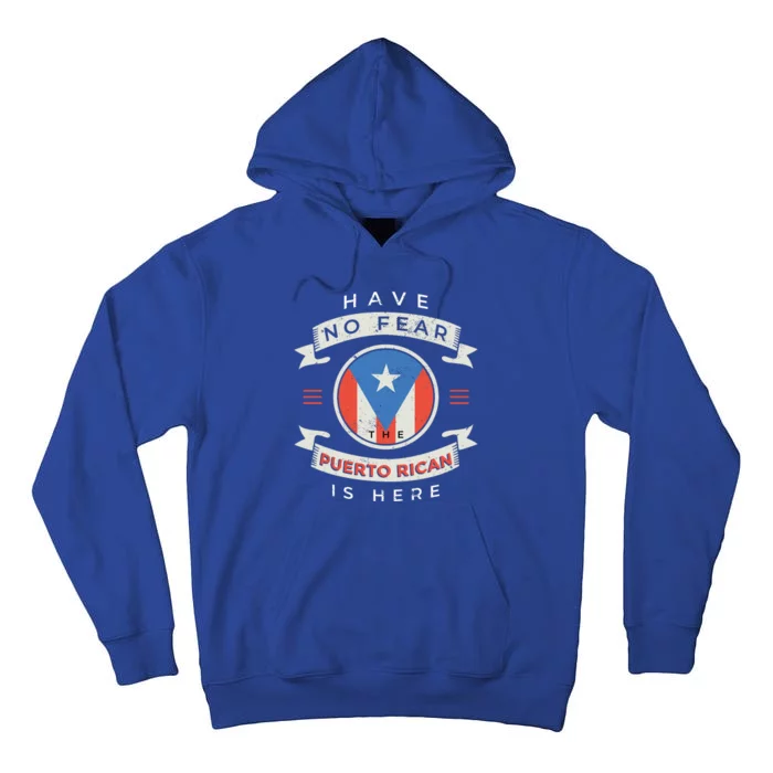 Have No Fear The Puerto Rican Is Here Tall Hoodie