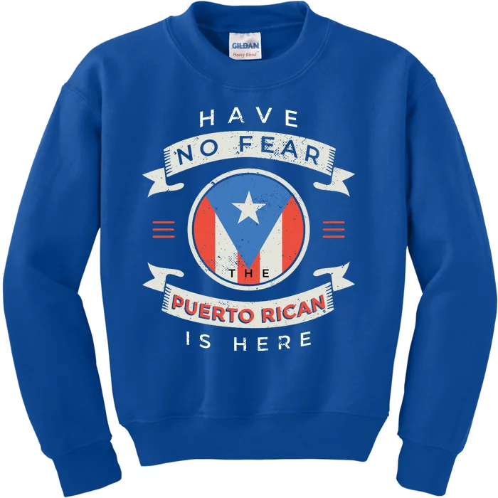 Have No Fear The Puerto Rican Is Here Kids Sweatshirt