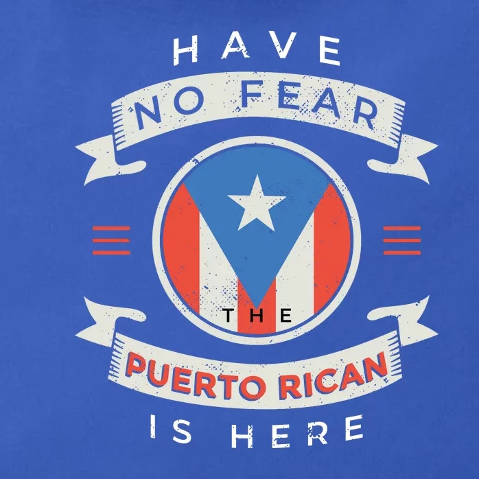 Have No Fear The Puerto Rican Is Here Zip Tote Bag