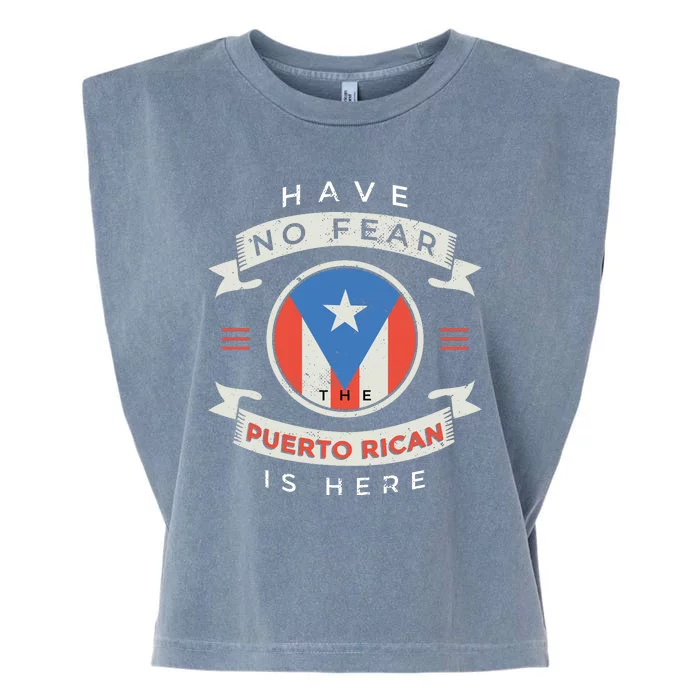 Have No Fear The Puerto Rican Is Here Garment-Dyed Women's Muscle Tee