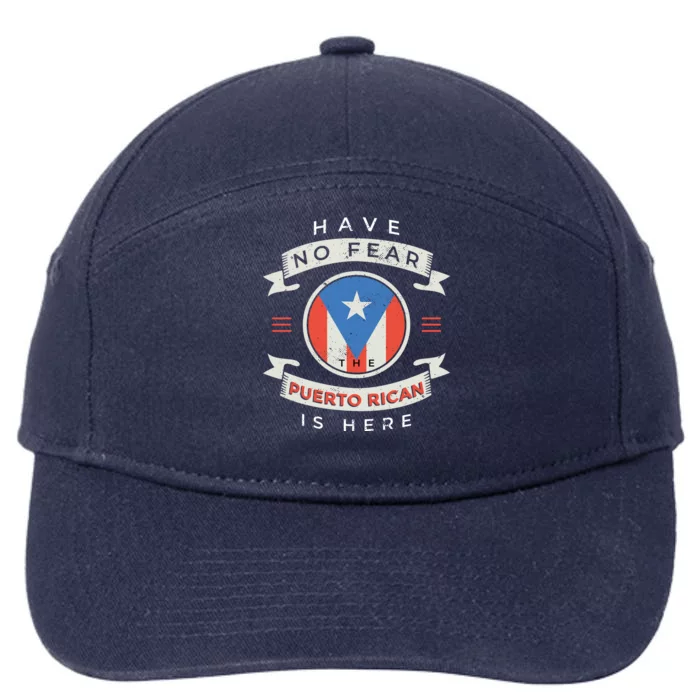 Have No Fear The Puerto Rican Is Here 7-Panel Snapback Hat