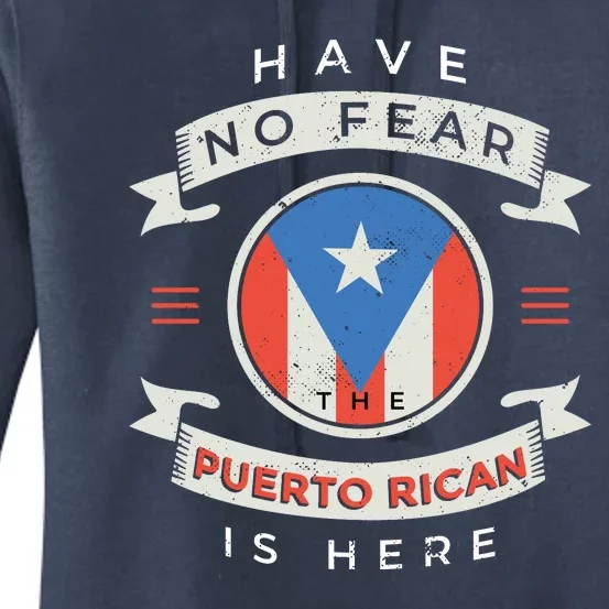 Have No Fear The Puerto Rican Is Here Women's Pullover Hoodie