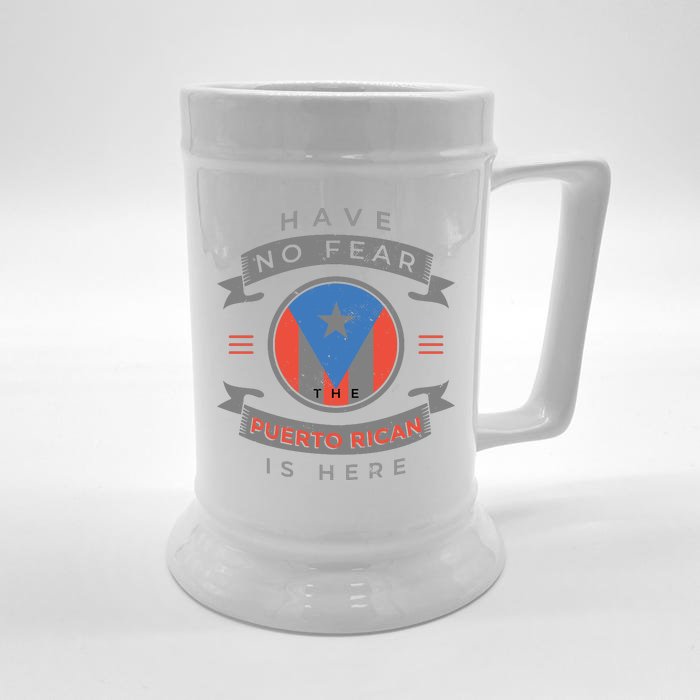 Have No Fear The Puerto Rican Is Here Front & Back Beer Stein