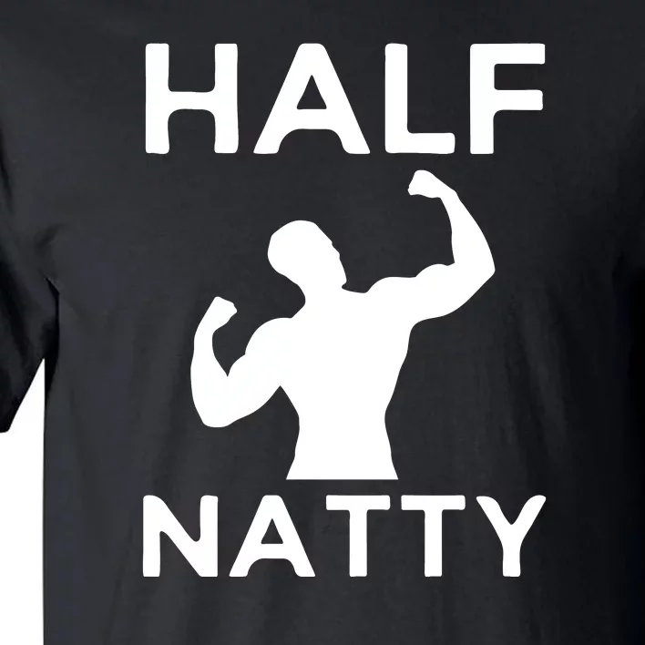 Half Natty Fitness Gym Tall T-Shirt