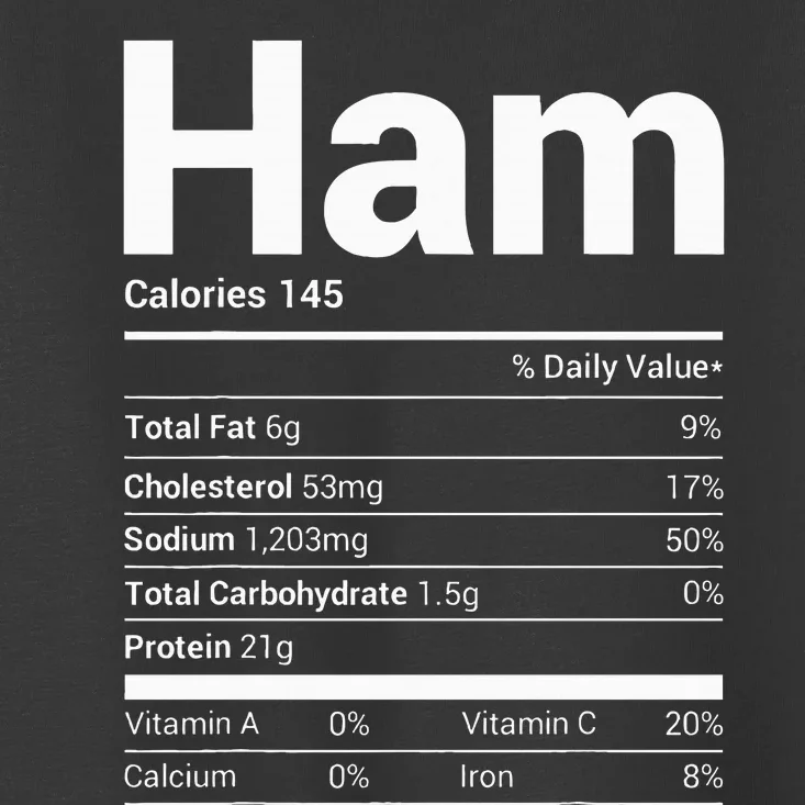 Ham Nutrition Facts Family Matching Christmas Costume Toddler T-Shirt