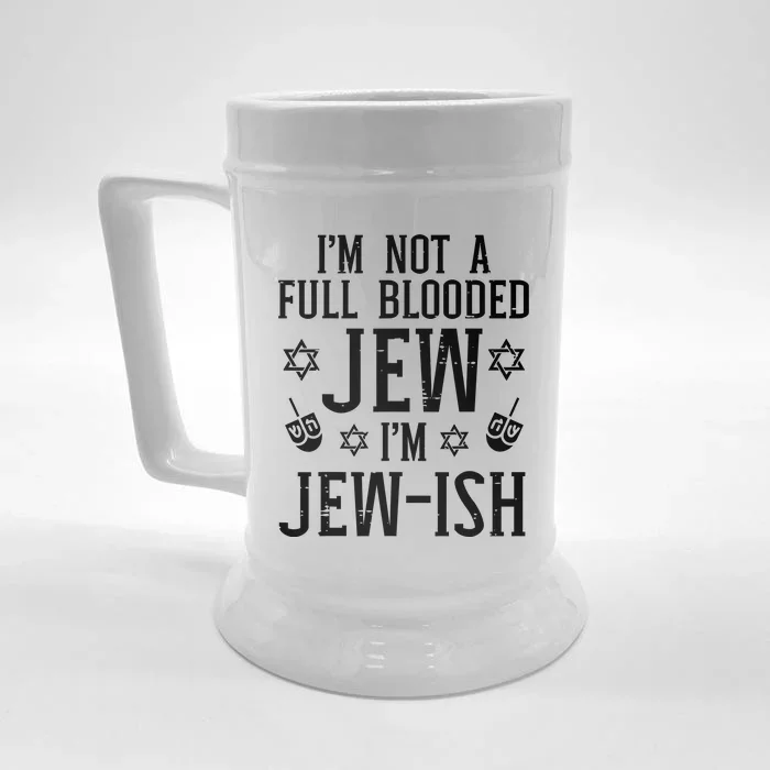 Hanukkah Not Full Blooded Jew Jewish Chanukah Front & Back Beer Stein