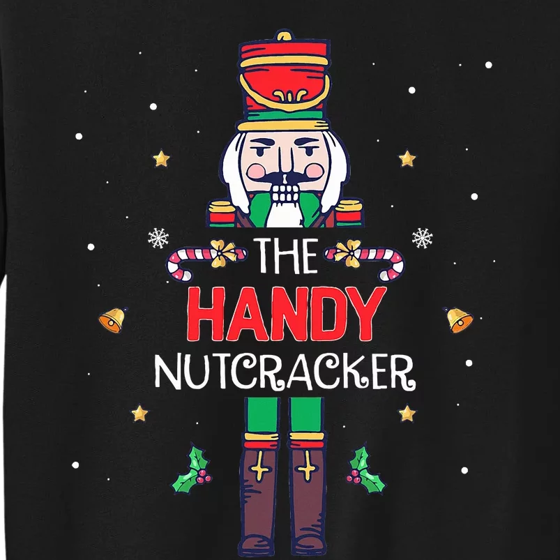 Handy Nutcracker Funny Christmas Family Matching Outfit Tall Sweatshirt