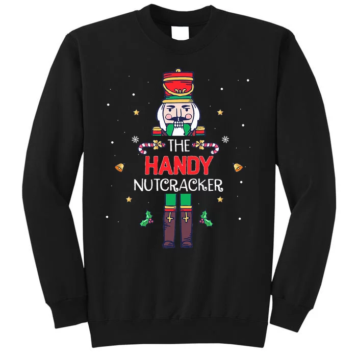 Handy Nutcracker Funny Christmas Family Matching Outfit Tall Sweatshirt