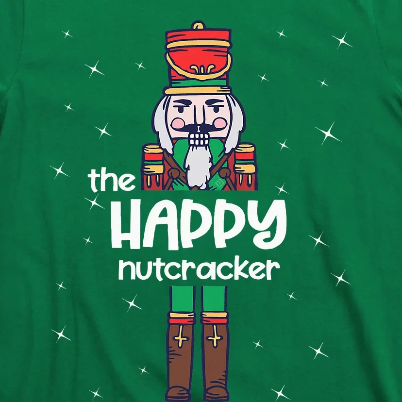 Happy Nutcracker Family Matching Funny Pajama T-Shirt