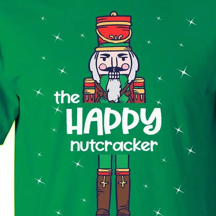 Happy Nutcracker Family Matching Funny Pajama Tall T-Shirt