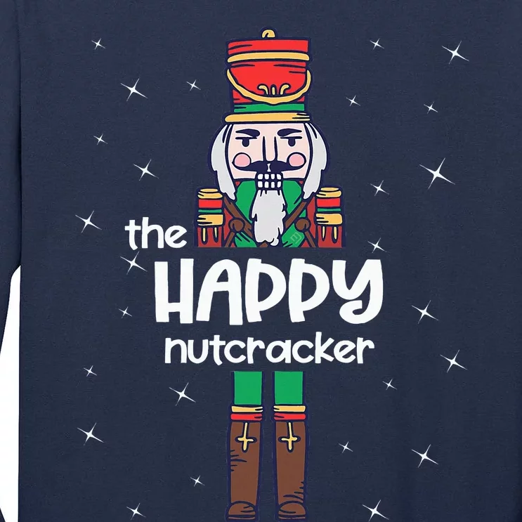 Happy Nutcracker Family Matching Funny Pajama Tall Long Sleeve T-Shirt