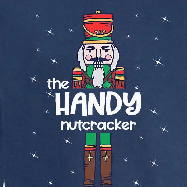 Handy Nutcracker Family Matching Funny Pajama Garment-Dyed Sweatshirt