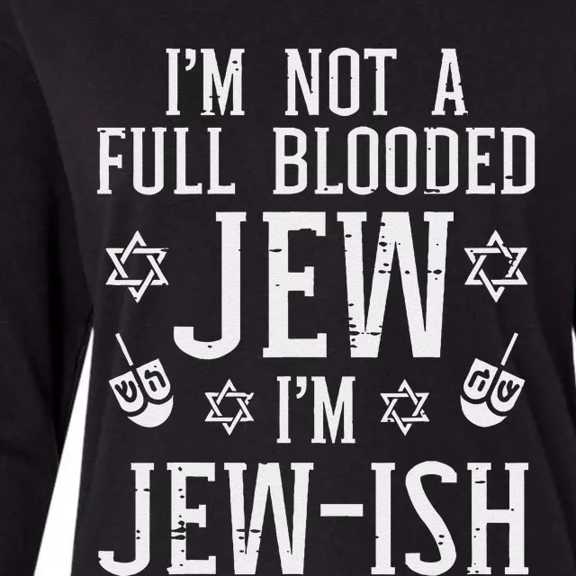 Hanukkah Not Full Blooded Jew Jewish Chanukah Womens Cotton Relaxed Long Sleeve T-Shirt