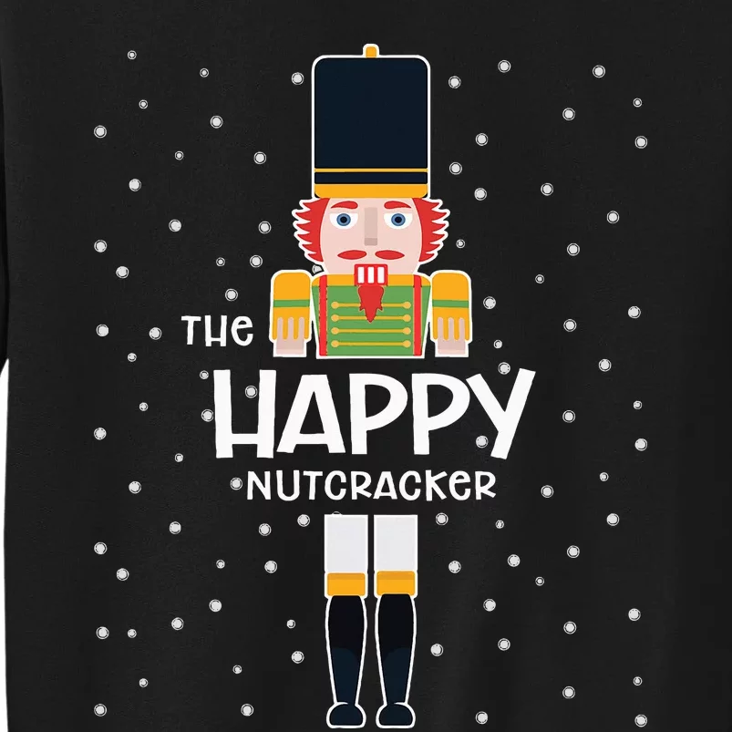 Happy Nutcracker Family Matching Funny Pajama Sweatshirt